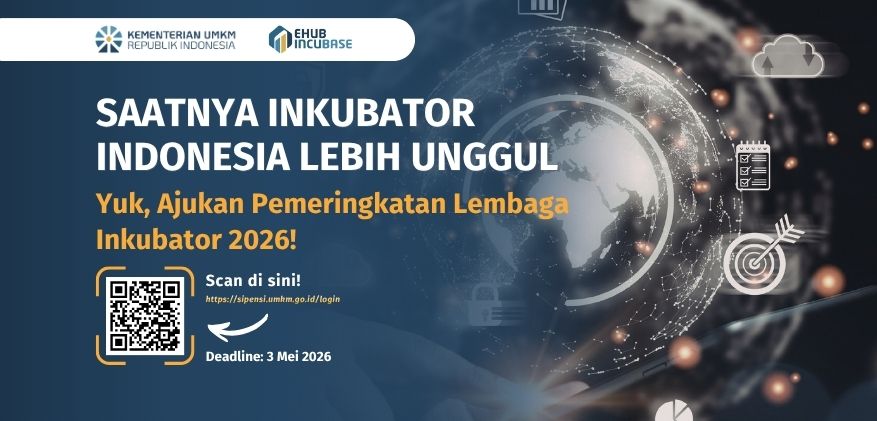 Ayo Ikuti Pemeringkatan Inkubator 2026! Bangun Reputasi dan Perluas Akses