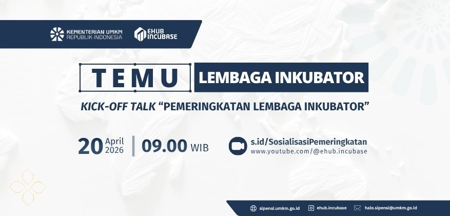 Kick-Off Talk Pemeringkatan Inkubator 2026: Dorong Kualitas dan Kolaborasi Nasional