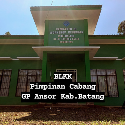Inkubator Bisnis BLKK PC GP Ansor Batang